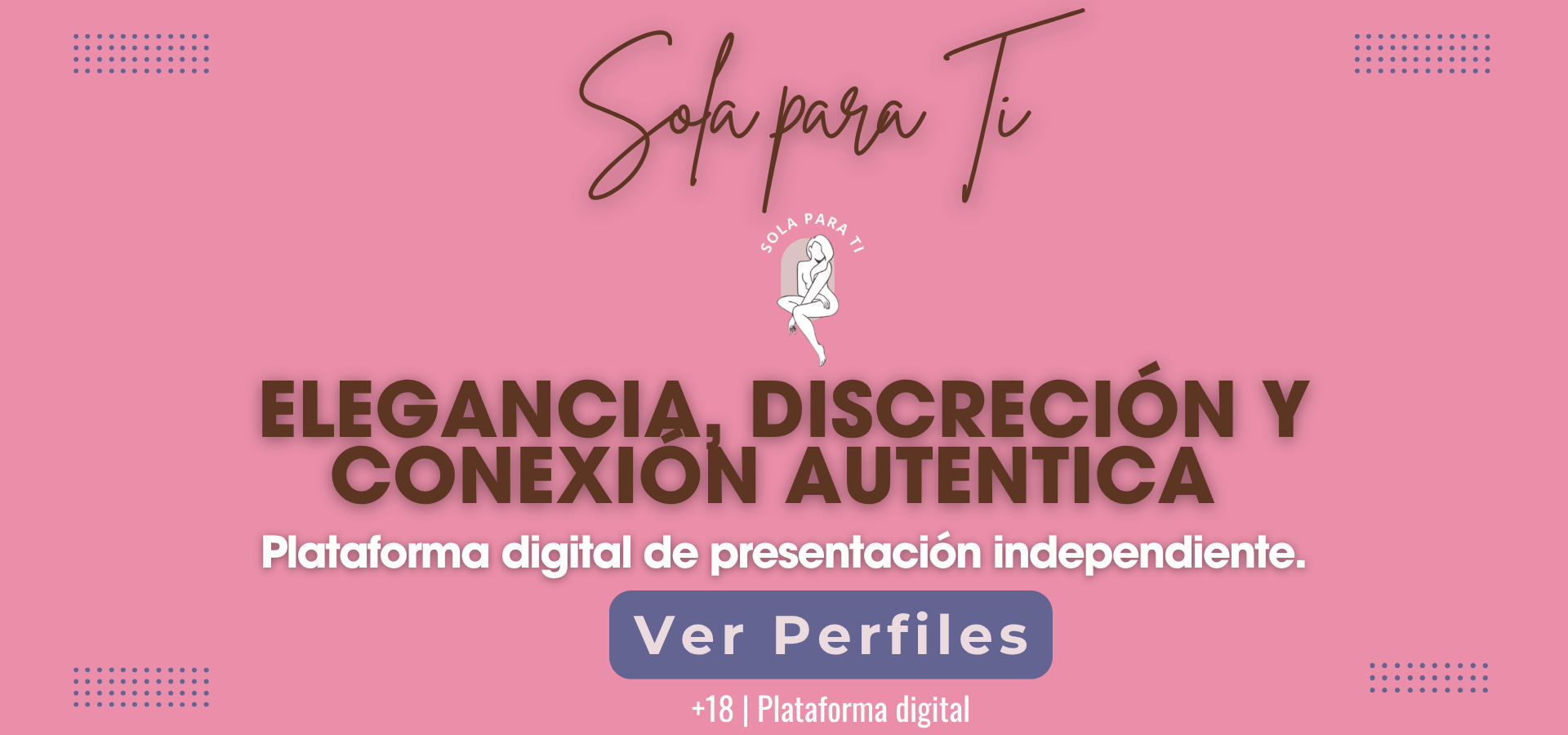Elegancia, discreción y conexión auténtica